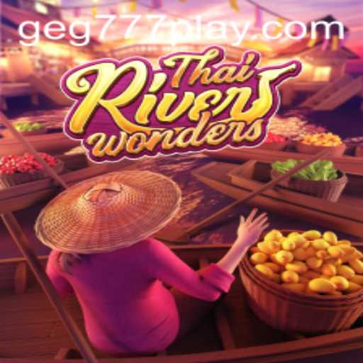 Discover the Adventure of ThaiRiverWonders